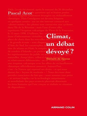cover image of Climat, un débat dévoyé ?